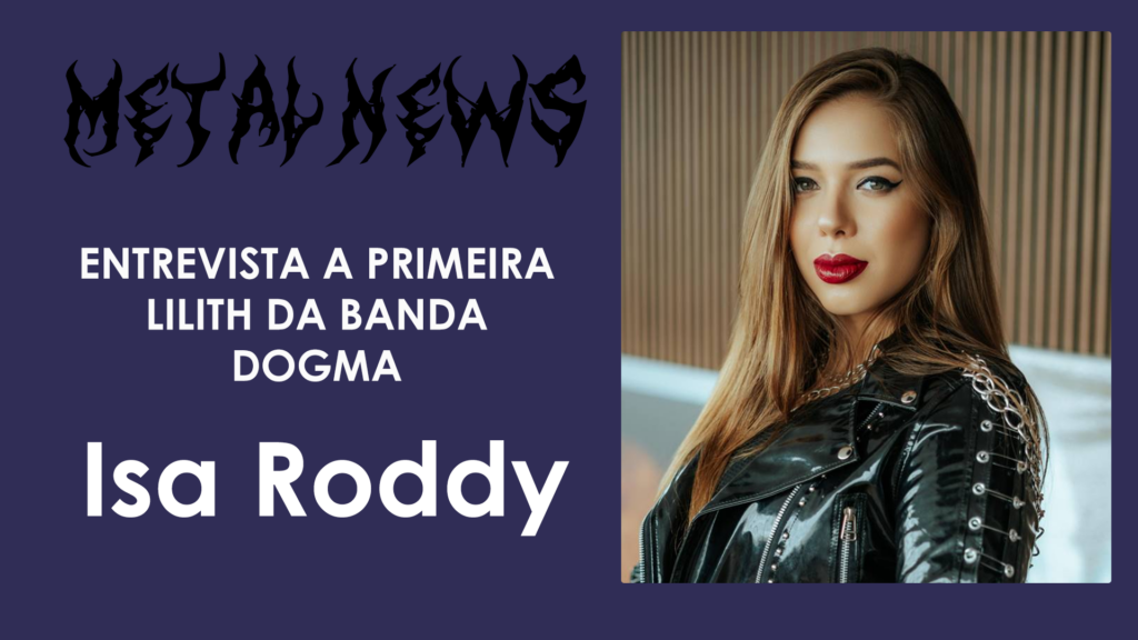 Isa Roddy: entrevista com a primeira Lilith da banda Dogma