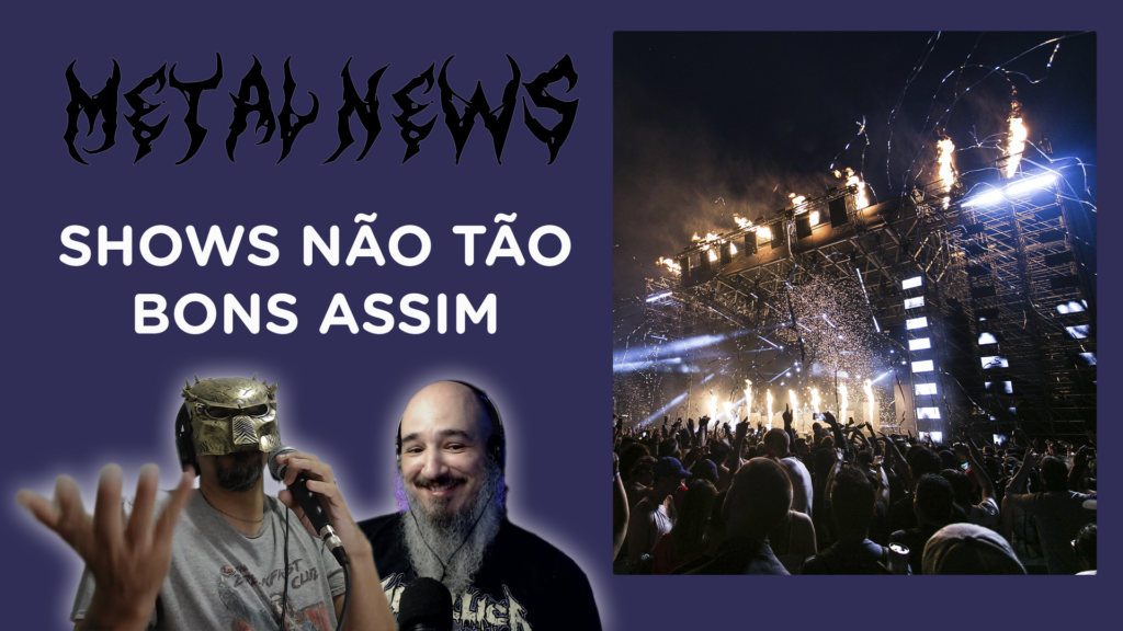 Os shows não tão bons assim 🤷🏻‍♂️